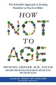 Фото - How Not to Age: The Scientific Approach to Getting Healthier as You Get Older