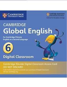 Фото - Cambridge Global English 6 Cambridge Elevate Digital Classroom Access Card (1 Year)