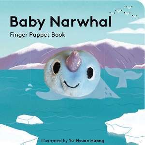 Фото - Baby Narwhal: Finger Puppet Book