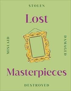 Фото - Lost Masterpieces [Hardcover]
