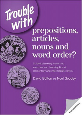 Фото - Trouble with Prepositions, Articles, Nouns and Word Order?