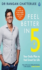 Фото - Feel Better In 5: Your Daily Plan to Feel Great for Life
