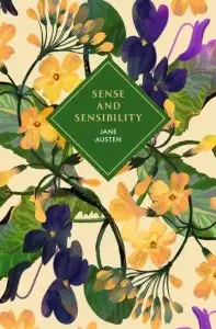 Vintage Classics: Sense and Sensibility