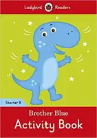 Ladybird Readers Starter B Brother Blue Activity Book - 1