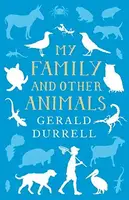 My Family and Other Animals [Hardcover] - 1