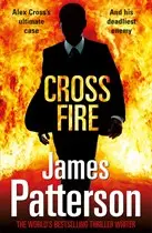 Patterson Alex Cross Series: Cross Fire