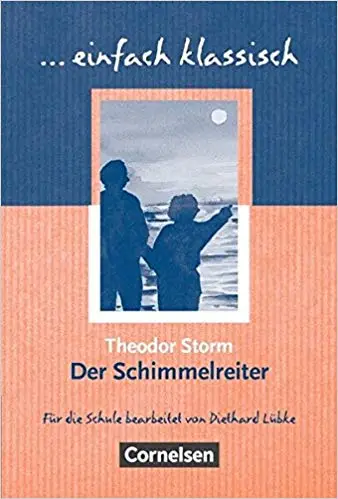 Einfach klassisch Der Schimmelreiter