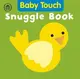 Baby Touch: Snuggle. Cloth Book - 1