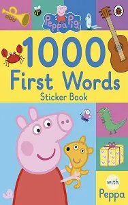 Peppa Pig: 1000 First Words. Sticker Book