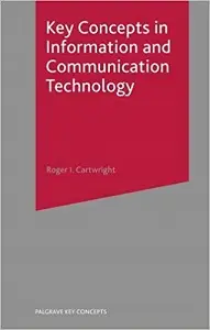 Key Concepts in Information and Communication Technology