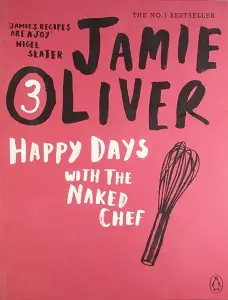 Jamie Oliver (3) Happy Days with the Naked Chef