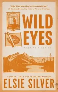 Rose Hill Book2: Wild Eyes