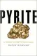 Pyrite: A Natural History of Fool's Gold [Hardcover] - 1