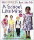 Children Just Like Me: A School Like Mine - 1