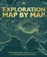 Exploration Map by Map: From Migrations and Encounters to Voyages and Discoveries - 1