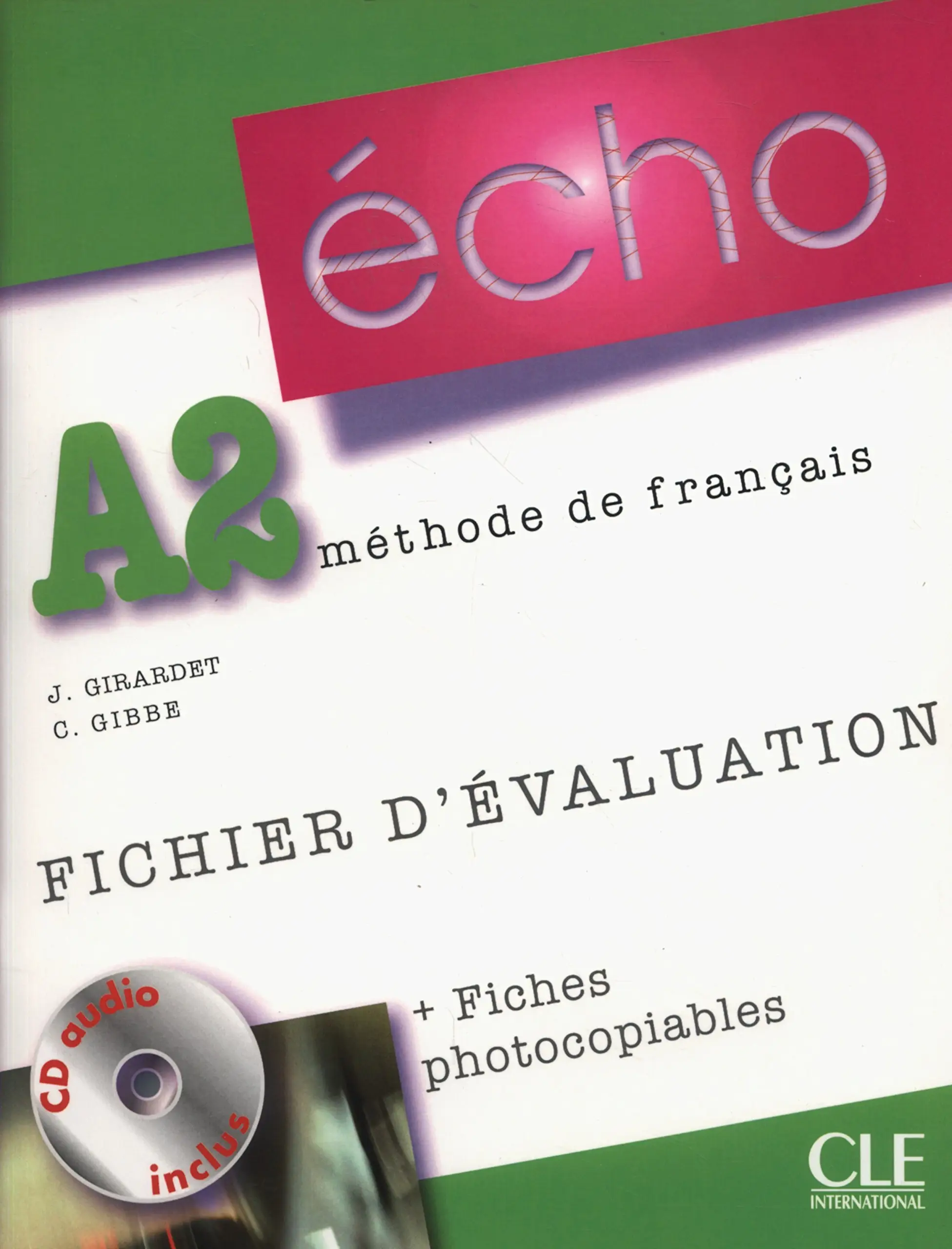 Echo A2 Fichier d'evaluation + fiches photocopiables...