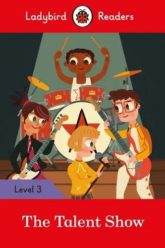 Ladybird Readers 3 The Talent Show