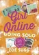 Girl Online Book3: Going Solo [Paperback] - 1