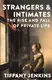 Strangers and Intimates: The Rise and Fall of Private Life - 2