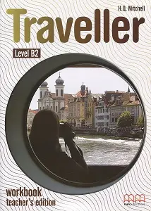 Traveller Level B2 WB Teacher's Ed