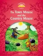 Classic Tales 2nd Edition 2 Town Mouse and the Country Mouse,The - 1
