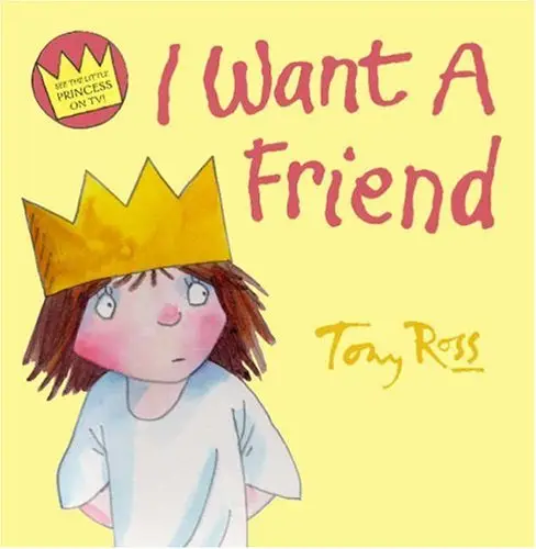 A Little Princess Story: I Want a Friend