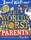 The World's Worst Parents [Paperback] - 1