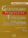 Grammaire Progressive du Francais des Affaires Intermediaire Livre + CD - 1