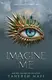 Shatter Me Series Book6: Imagine Me - 1