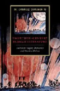 The Cambridge Companion to Twentieth-Century Russian...
