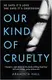 Our Kind of Cruelty - 1