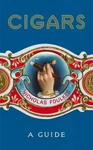 Cigars: A Guide [Hardcover]