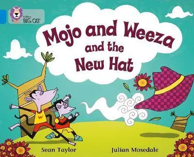 Big Cat 4 Mojo and Weeza and the Hew Hat