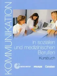 Kommunikation in sozialen + medizin Berufen KB mit...