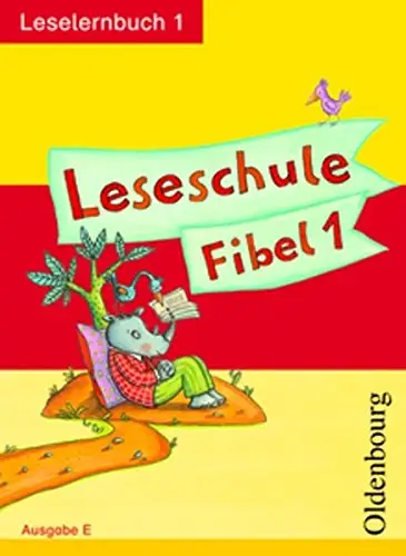 Leseschule: Fibele Leselernbuch 1