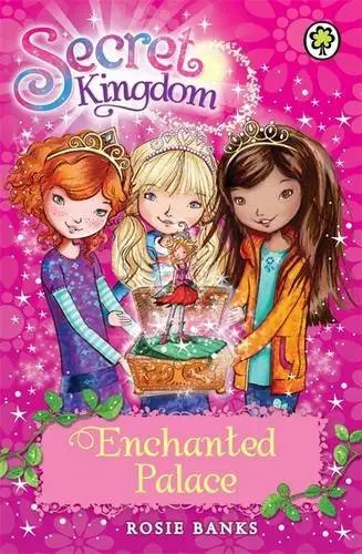 Secret Kingdom Book1: Enchanted Palace