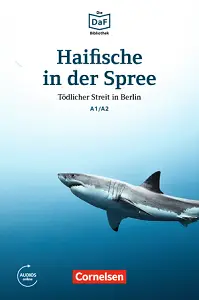 DaF-Krimis: A1/A2 Haifische in der Spree mit MP3-Audios...
