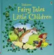 Fairy Tales for Little Children [Hardcover] - 1