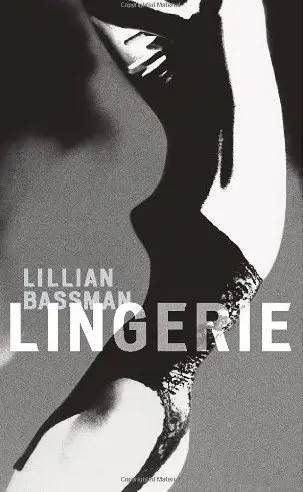 Lillian Bassman: Lingerie