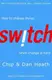 Switch: How to Change Things When Change is Hard - 1