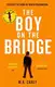 The Boy on the Bridge - 1