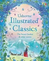 Illustrated Classics: The Secret Garden and Other Stories - 1