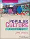 Popular Culture: A User's Guide - 1