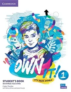 Own it! 1 Student's Book with Practice Extra