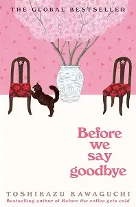 Before the Coffee Gets Cold (Book4): Before We Say...