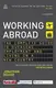 Working Abroad The Complete Guide to Overseas Employment and Living in a New Country - 1