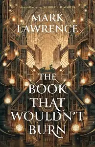The Library Trilogy Book1: The Book That Wouldn't Burn