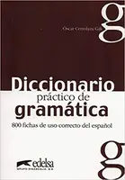 Diccionario practico de gramatica 800 fichas de uso correcto del espanol - 1