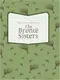 Classic Works of the Bronte Sisters,The [Hardcover] - 1