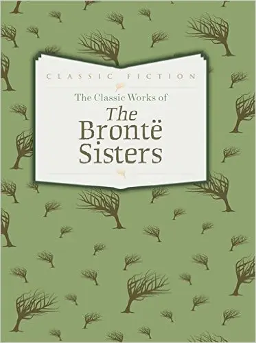 Classic Works of the Bronte Sisters,The [Hardcover]